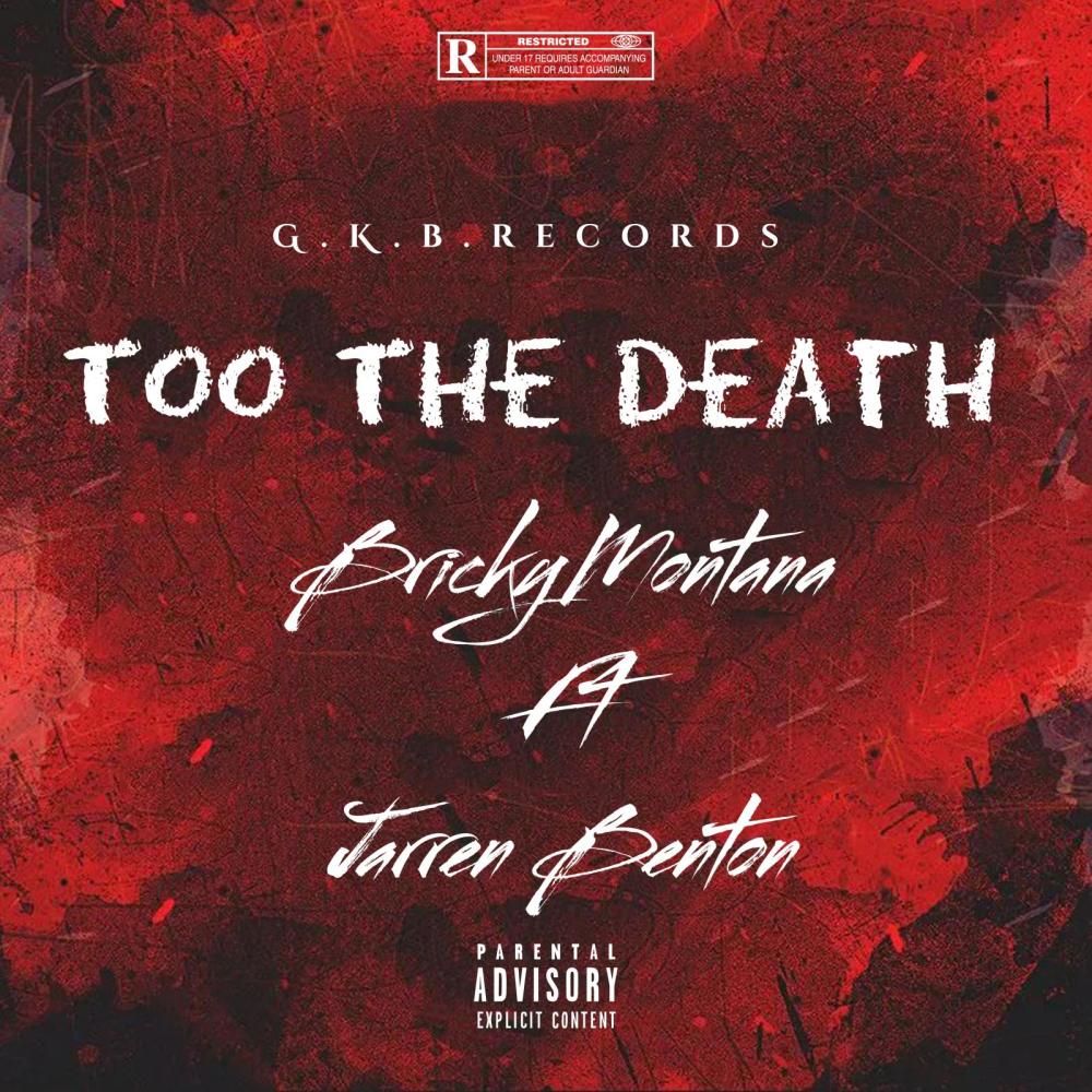 Too The Death (Diss) (feat. Jarren Benton) (Explicit)