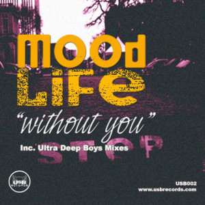 Mood Life的專輯Without You