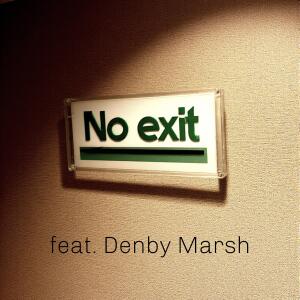 Provo E的专辑No Exit (feat. Denby Marsh) (Explicit)