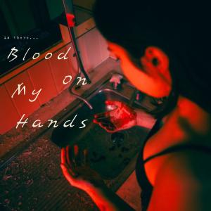 收聽Carmon的Blood On My Hands歌詞歌曲