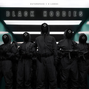 收聽Outerspace的Black Hoodies (Explicit)歌詞歌曲