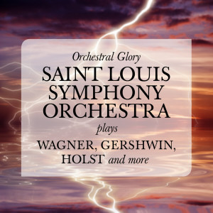 收聽Saint Louis Symphony Orchestra的The Planets, Suite for Large Orchestra, Op. 32: IV. Jupiter - The Bringer of Jollity歌詞歌曲