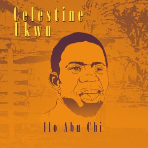 Dengarkan Elege lagu dari Celestine Ukwu dengan lirik