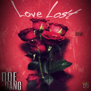 DoeGang的專輯Love lost (Explicit)