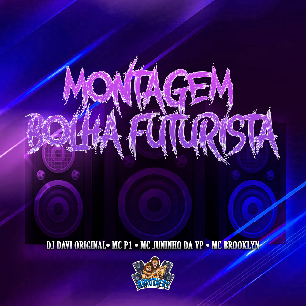 Montagem Bolha Futurista