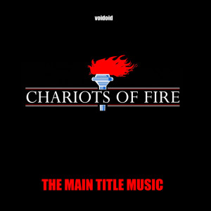 收聽Voidoid的Chariots Of Fire Theme歌詞歌曲
