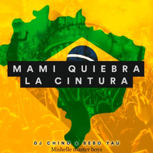 收聽Bebo Yau的Mami Quiebra La Cintura (Explicit)歌詞歌曲