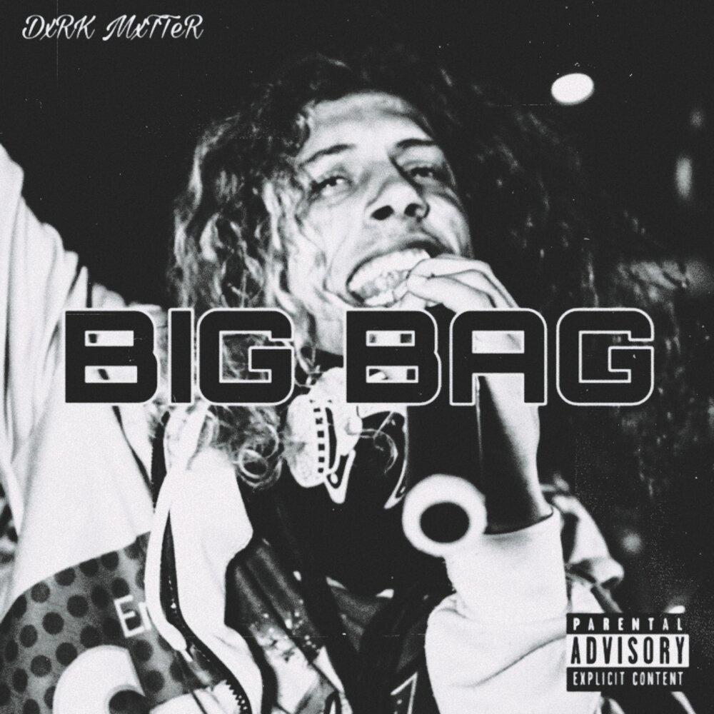 BIG bag (Explicit)