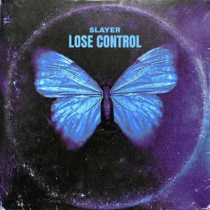Listen to Lose Control song with lyrics from Slayer