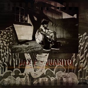Album Juanito (Explicit) from Jay P