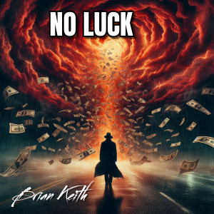 Brian Keith的專輯No Luck