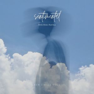 收听Teto的Sentimental (feat. Karima)歌词歌曲