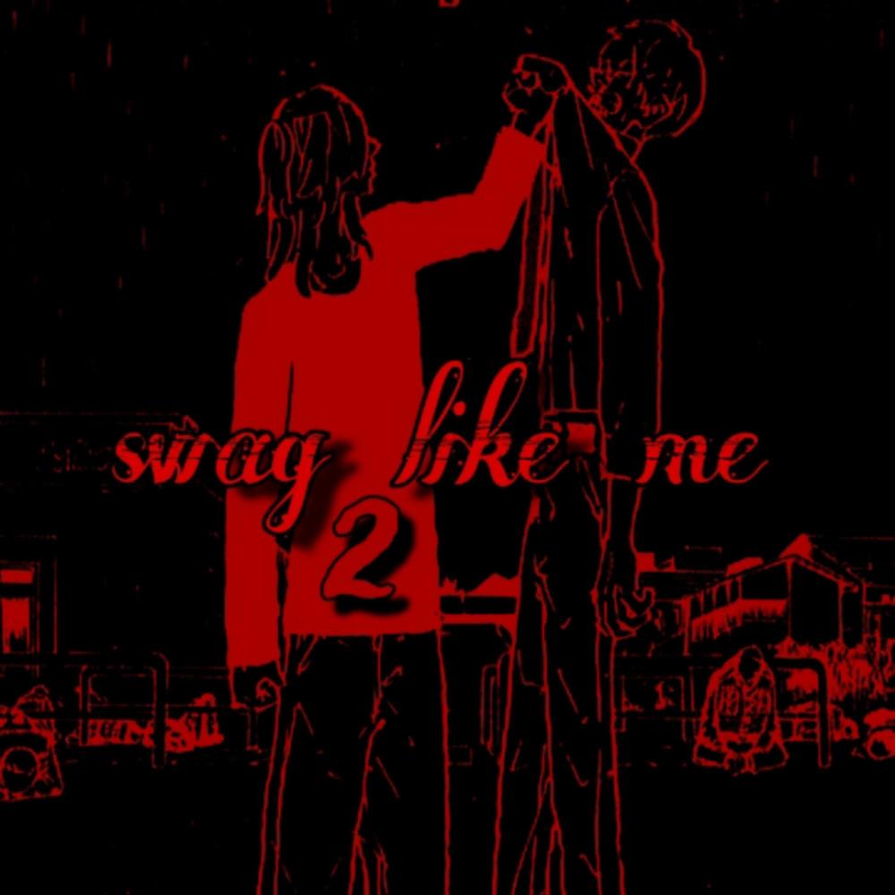 swag like me 2 (Explicit)