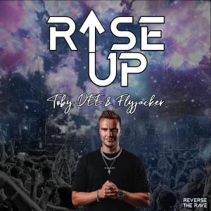 ดาวน์โหลดและฟังเพลง Rise Up (VIP Edit) พร้อมเนื้อเพลงจาก Toby DEE