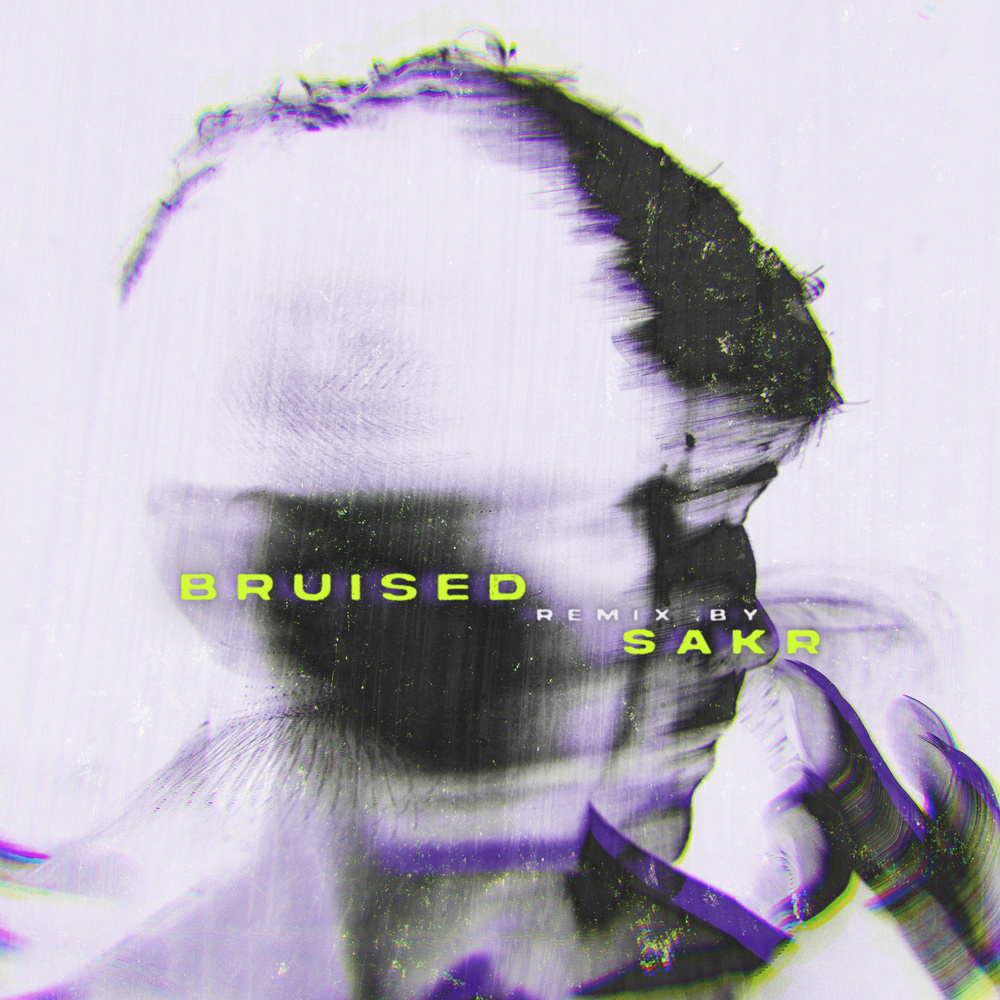 BRUISED (Sakr Re/mi.'x|Explicit)