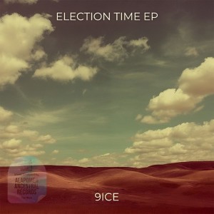 Album Election Time from 9ice