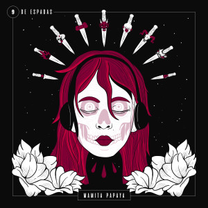 Album 9 de Espadas (Explicit) from Mamita Papaya