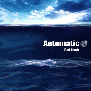 Listen to Automatic song with lyrics from Def Tech