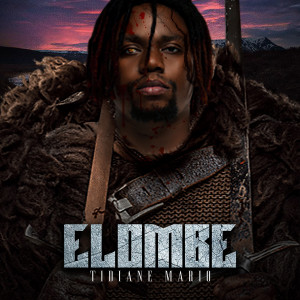 Listen to Elombe song with lyrics from Tidiane Mario