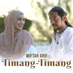 Miftah Arif的專輯Timang-Timang