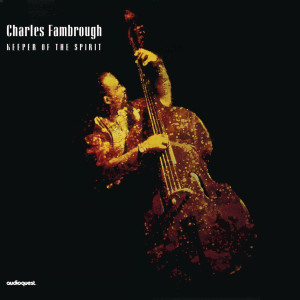 Listen to Keeper of the Spirit song with lyrics from Charles Fambrough