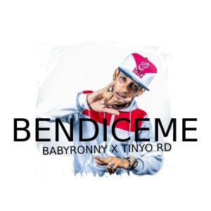 Listen to Bendiceme song with lyrics from Tinyo RD