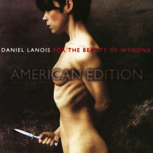 收聽Daniel Lanois的Sleeping in the Devil's Bed (Album Version)歌詞歌曲