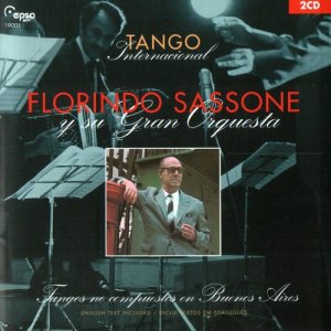 收聽Florindo Sassone Y Su Orquesta的Tango de las rosas歌詞歌曲