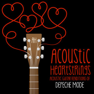 Acoustic Guitar Renditions of Depeche Mode dari Acoustic Heartstrings