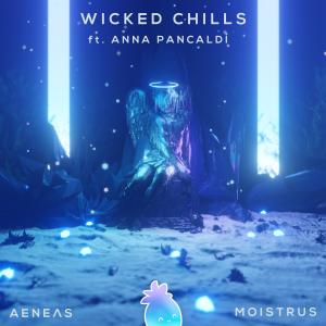 收听AENEAS的Wicked Chills歌词歌曲