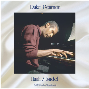 收听Duke Pearson的Sudel (Remastered)歌词歌曲
