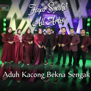 Album Aduh Kacong Bekna Sengak oleh Fajar Syahid