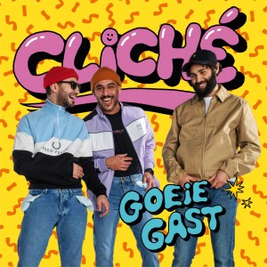Listen to Goeie Gast song with lyrics from Cliche