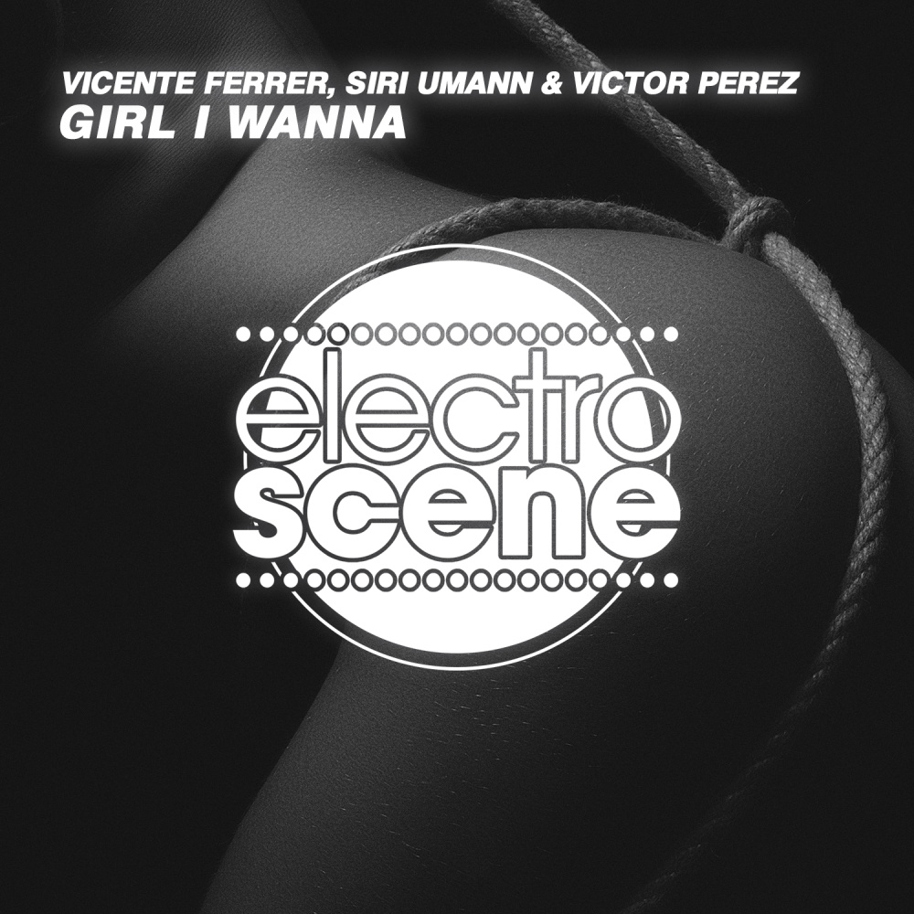 Girl I Wanna (Dub Mix)