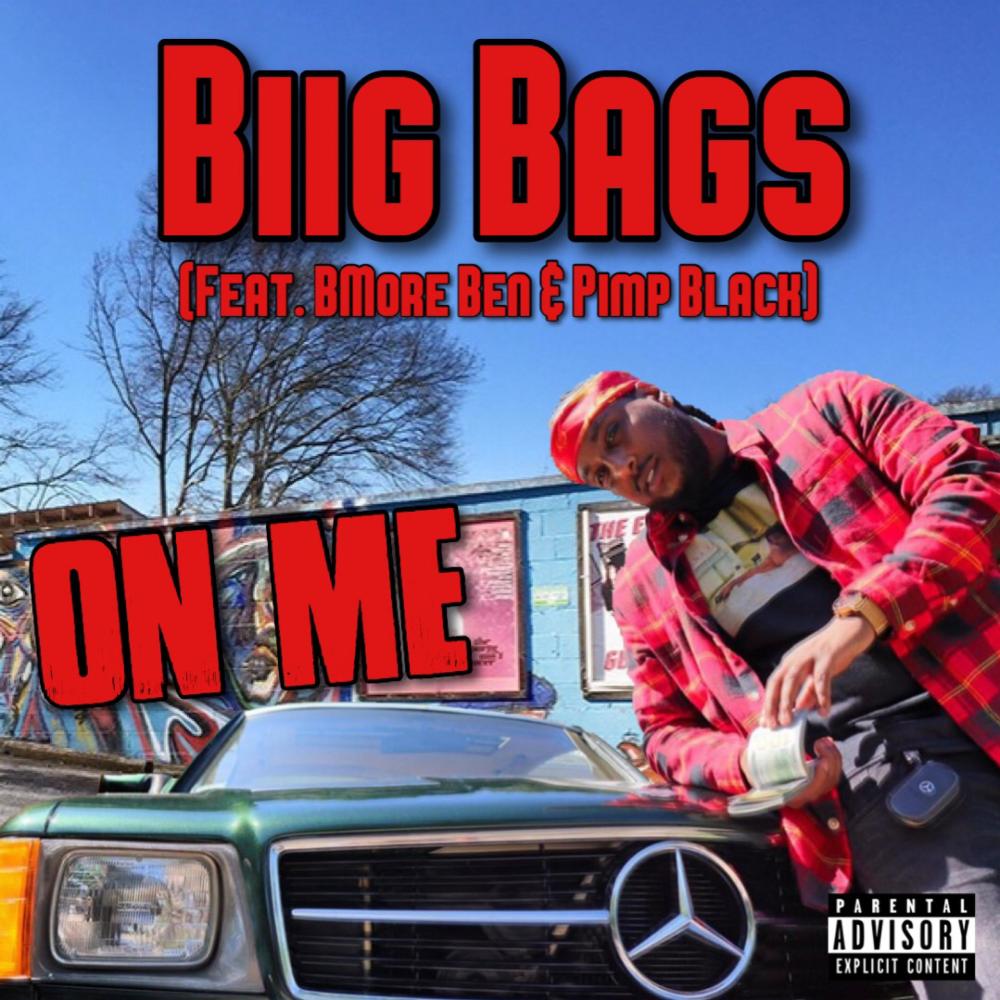 On Me(feat. BMore Ben & Pimp Black) (Explicit)
