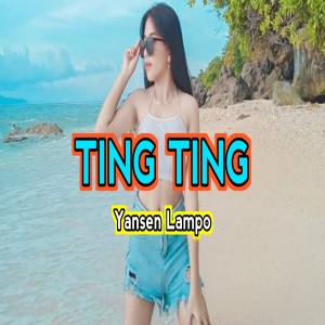 Album TING TING from Yansen Lampo