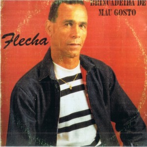 Album Brincadeira de Mau Gosto from Flecha