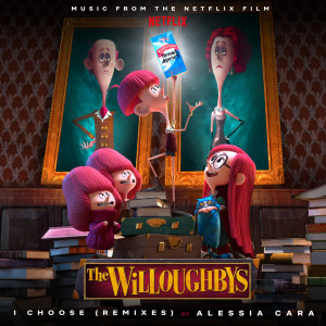 收聽Alessia Cara的I Choose (From The Netflix Original Film The Willoughbys / MK Remix)歌詞歌曲
