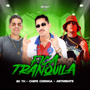 Album FICA TRANQUILA (Explicit) from 