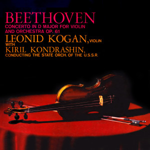 Beethoven: Concerto for Violin and Orchestra in D Major, Op. 61