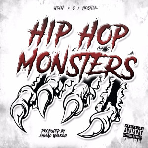 G的專輯Hip Hop Monsters (Explicit)