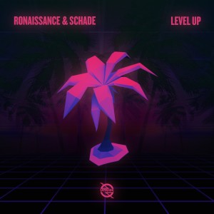 收聽Ronaissance的Level Up歌詞歌曲