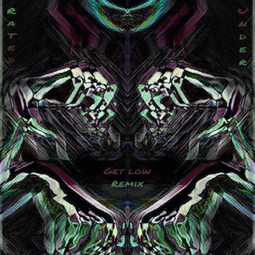 Get Low (feat. SADBOYDEX & SpiritsHateYou) (Remix|Explicit)