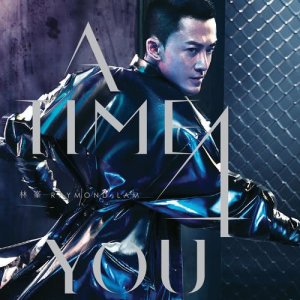 Album A Time 4 You 新曲 + 精選 oleh Raymond Lam