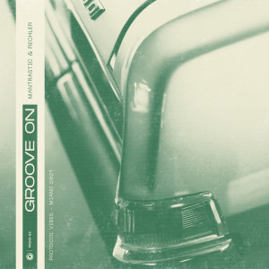Album Groove On oleh Mantrastic