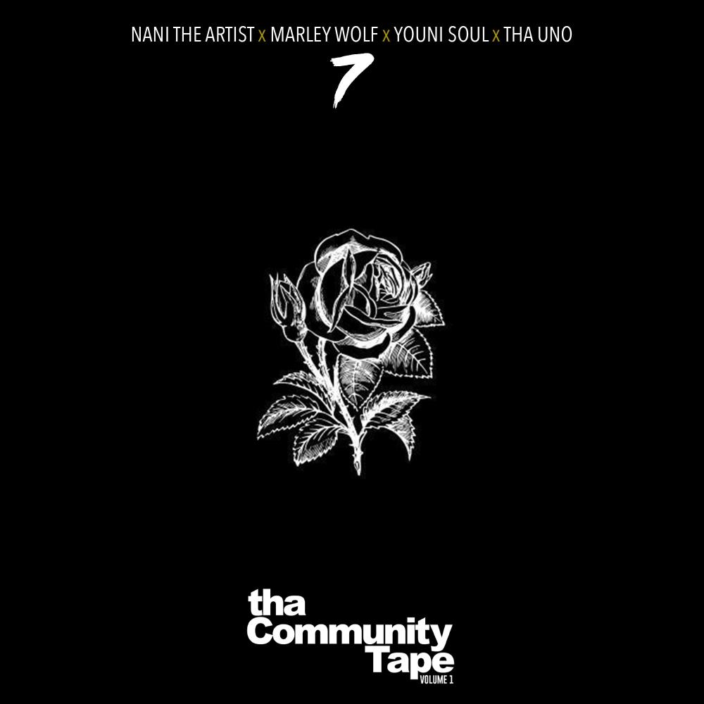 7 (feat. Tha Uno, Nani The Artist, Marley Wolf & Youni Soul) (Explicit)