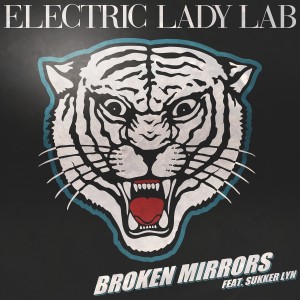Electric Lady Lab的專輯Broken Mirrors (Remixes)