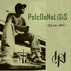 收聽Ezra MC的Psicoanalisis歌詞歌曲