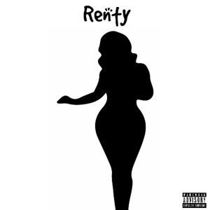 Listen to Renty (Explicit) song with lyrics from PfJbo