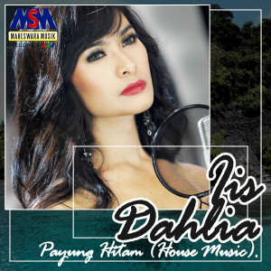 Listen to Payung Hitam (Housemix Dut) song with lyrics from Iis Dahlia